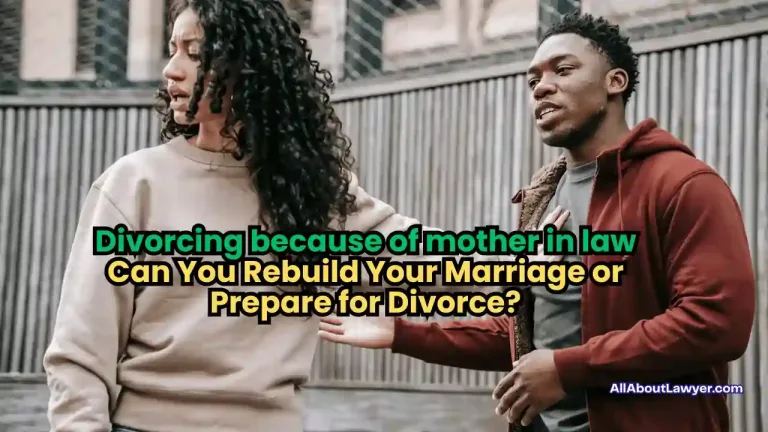 Divorcing because of mother in law Can You Rebuild Your Marriage or Prepare for Divorce 1 (1)