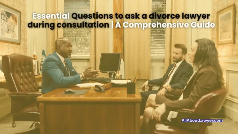 Essential Questions to ask a divorce lawyer during consultation A Comprehensive Guide1