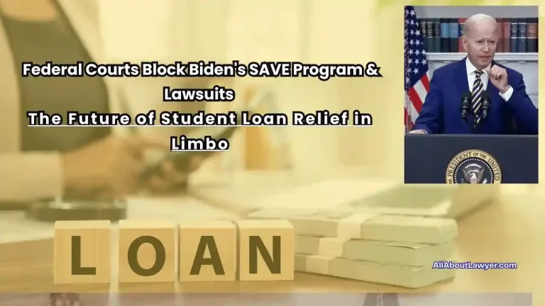 Federal Courts Block Biden's SAVE Program & Lawsuits The Future of Student Loan Relief in Limbo1 (1)