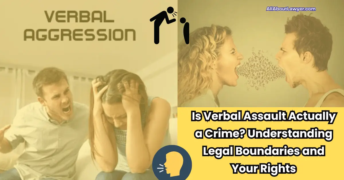 Is Verbal Assault Actually a Crime Understanding Legal Boundaries and Your Rights1