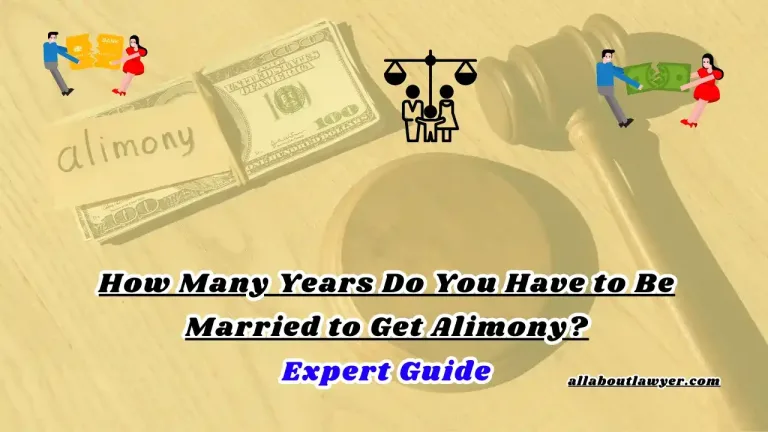 How Many Years Do You Have to Be Married to Get Alimony1 (1)