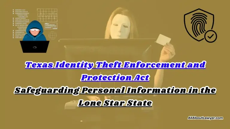 Texas Identity Theft Enforcement and Protection Act Safeguarding Personal Information in the Lone Star State