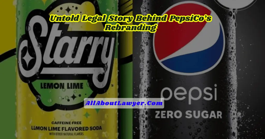 Sierra Mist Lawsuit Untold Legal Story Behind PepsiCo’s Rebranding