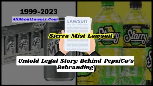 Sierra Mist Lawsuit Untold Legal Story Behind PepsiCo’s Rebranding