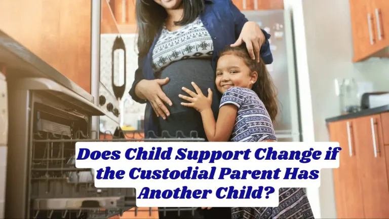 Does Child Support Change if the Custodial Parent Has Another Child? 