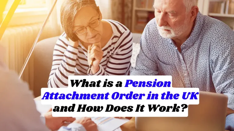 What is a Pension Attachment Order in the UK and How Does It Work?