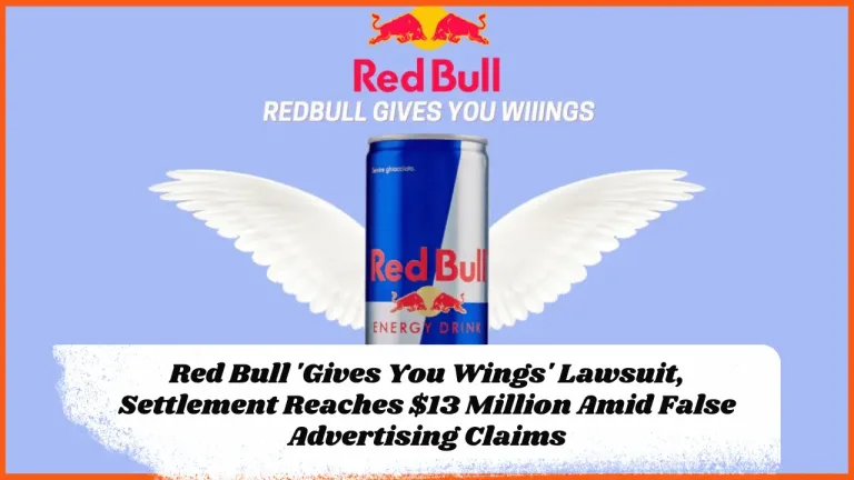 Red Bull 'Gives You Wings' Lawsuit, Settlement Reaches $13 Million Amid False Advertising Claims