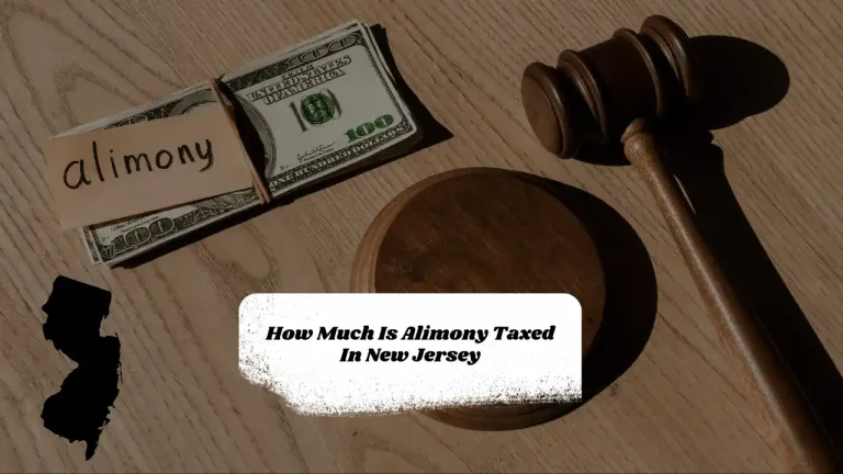 How Much Is Alimony Taxed In New Jersey